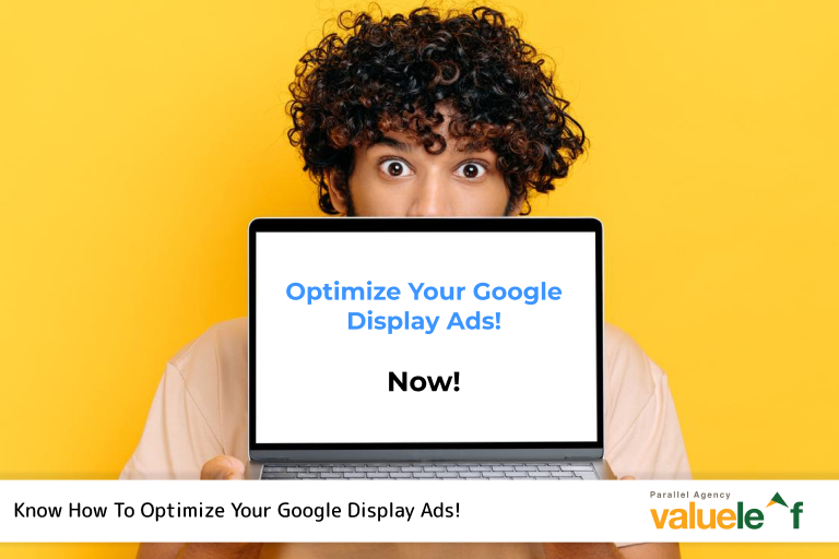 Optimize Your Google Display Ads Campaigns